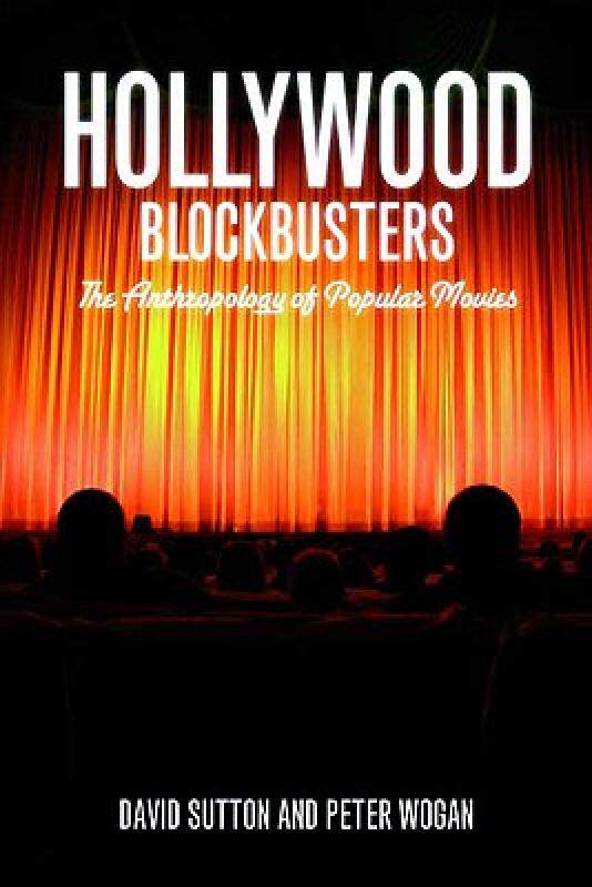 【预售】Hollywood Blockbusters: The Anthropology of Popular