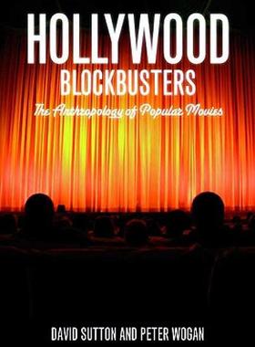 【预售】Hollywood Blockbusters: The Anthropology of Popular