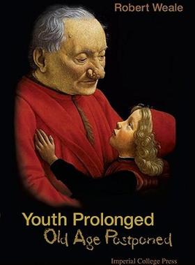 【预售】Youth Prolonged: Old Age Postponed