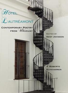 【预售】Hotel Lautreamont: Contemporary Poetry from Uruguay