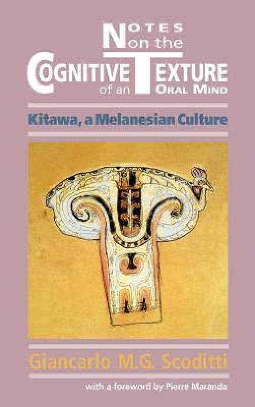【预售】Notes on the Cognitive Texture of an Oral Mind: