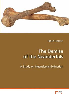 【预售】The Demise of the Neandertals