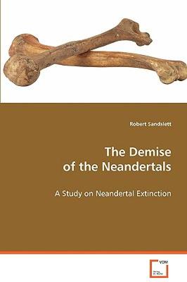 【预售】The Demise of the Neandertals