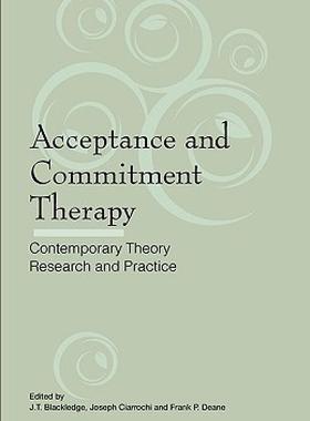 【预售】Acceptance and Commitment Therapy: Contemporary