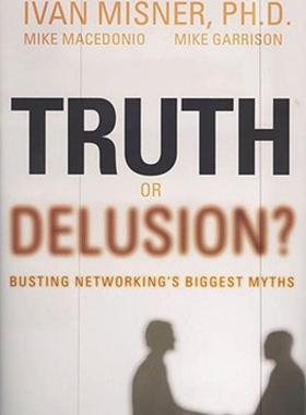 【预售】Truth or Delusion?: Busting Networking's Biggest