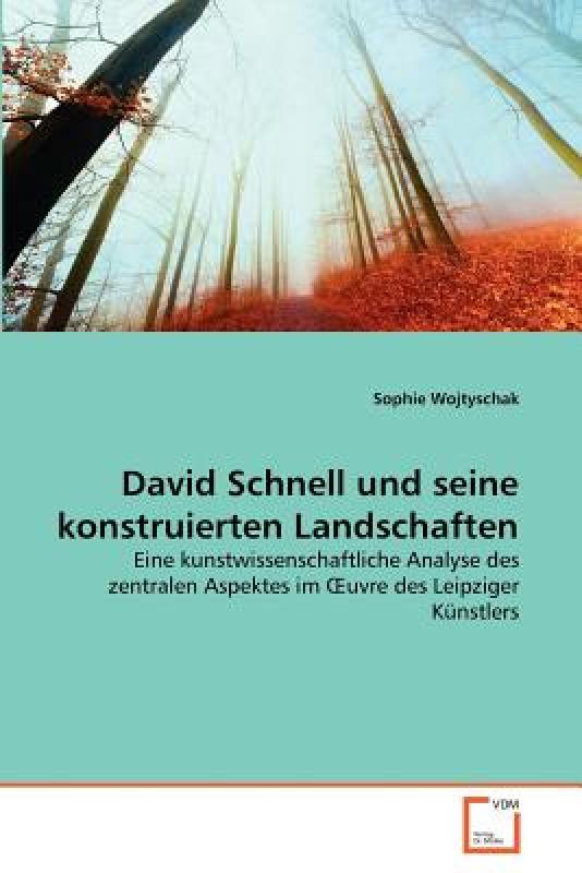 【预售】David Schnell Und Seine Konstruierten Landschaften