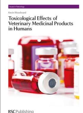 【预售】Toxicological Effects of Veterinary Medicinal