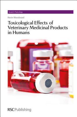 【预售】Toxicological Effects of Veterinary Medicinal