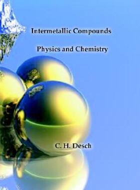 【预售】Intermetallic Compounds - Physics and Chemistry