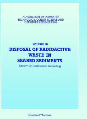 【预售】Disposal of Radioactive Waste in Seabed Sediments