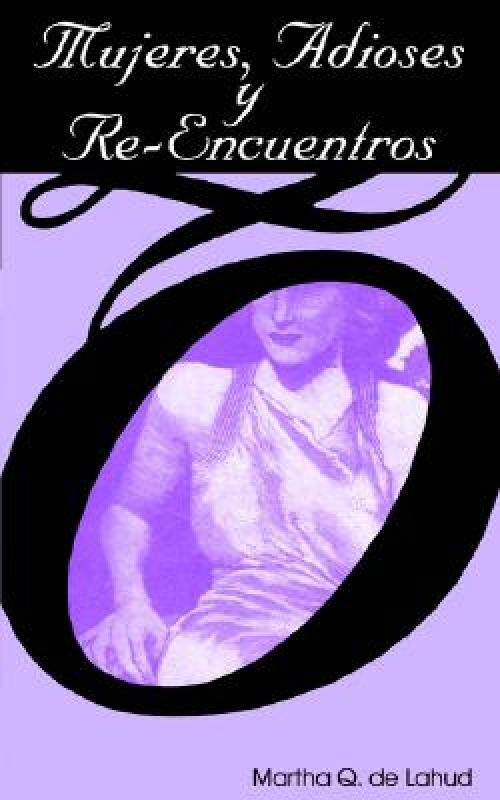 【预售】Mujeres, Adioses y Re-Encuentros