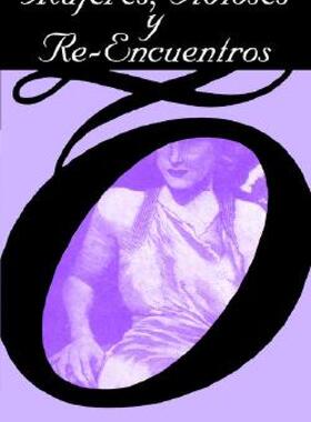 【预售】Mujeres, Adioses y Re-Encuentros