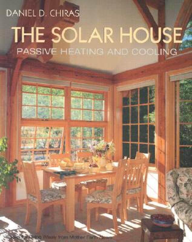 【预售】The Solar House: Passive Solar Heating and Cooling