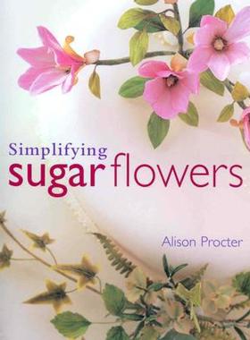 【预售】Simplifying Sugar Flowers