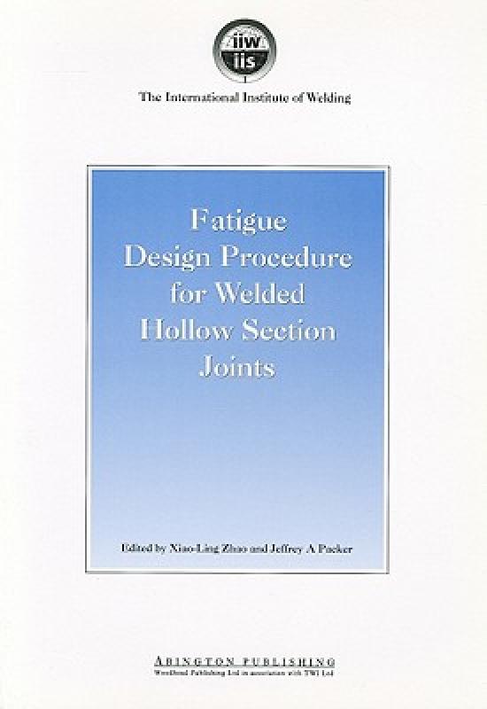 【预售】Fatigue Design Procedure for Welded Hollow Section 书籍/杂志/报纸 原版其它 原图主图