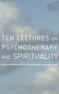 【预售】Ten Lectures on Psychotherapy and Spirituality