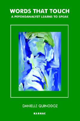 【预售】Words That Touch: A Psychoanalyst Learns to Speak