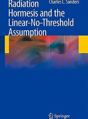 【预售】Radiation Hormesis and the Linear-No-Threshold