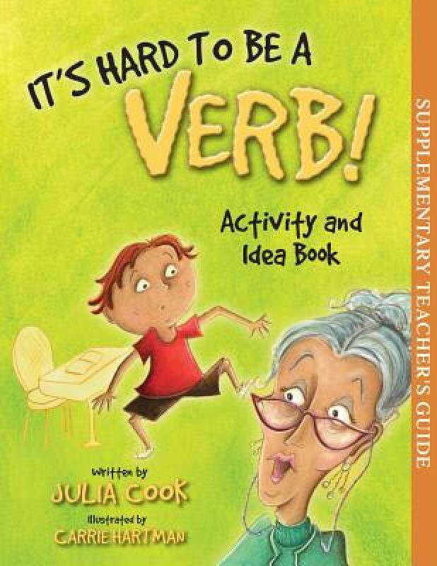 【预售】It's Hard to Be a Verb! Activity and Idea Book