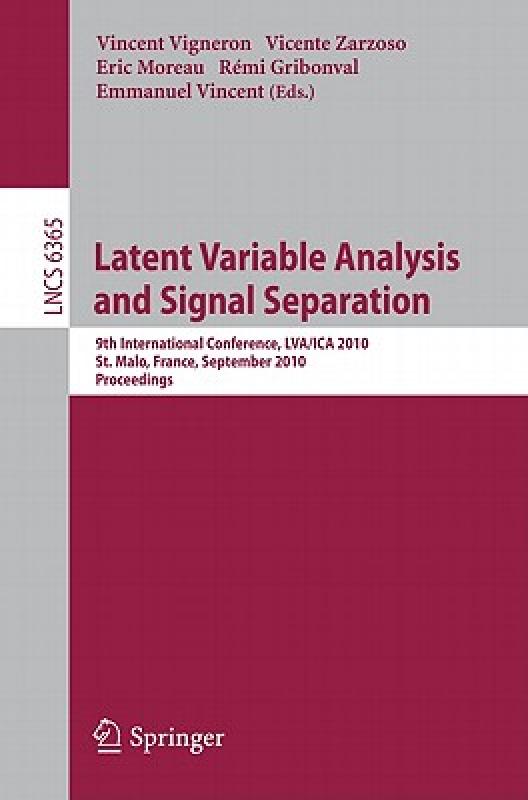 【预售】Latent Variable Analysis and Signal Separation: 9th