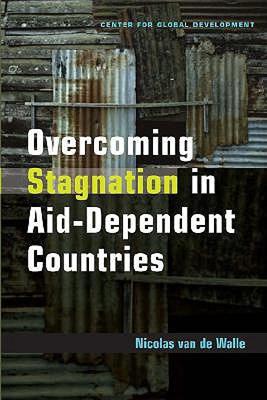 【预售】Overcoming Stagnation in Aid-Dependent Countries