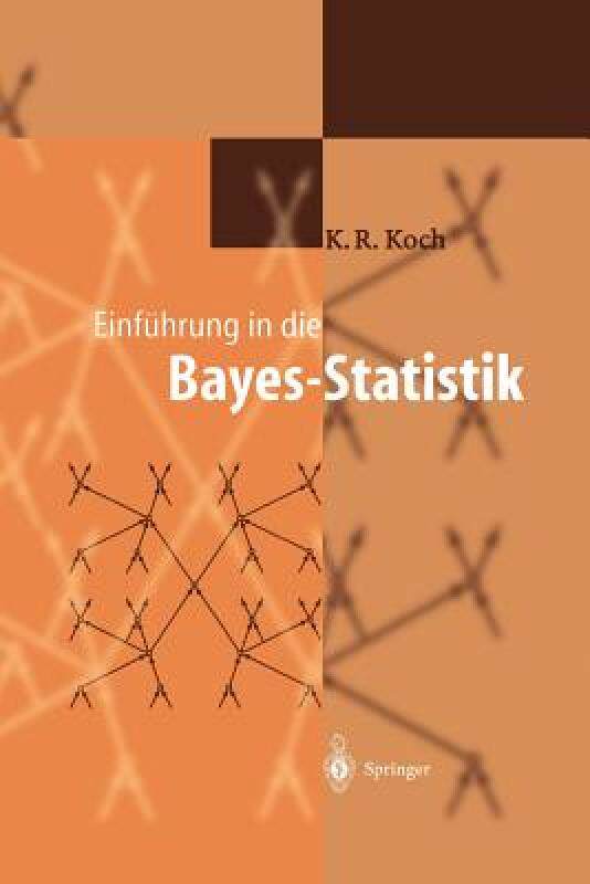 【预售】Einfuhrung in Die Bayes-Statistik