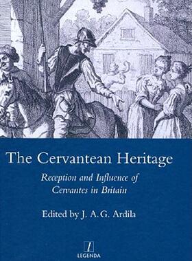 【预售】The Cervantean Heritage: Reception and Influence of