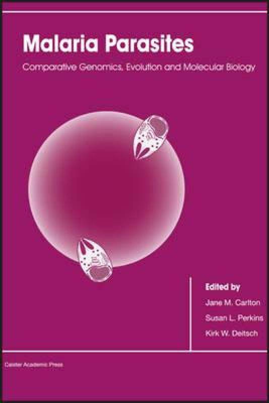 【预售】Malaria Parasites: Comparative Genomics, Evolution