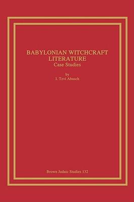 【预售】Babylonian Witchcraft Literature: Case Studies