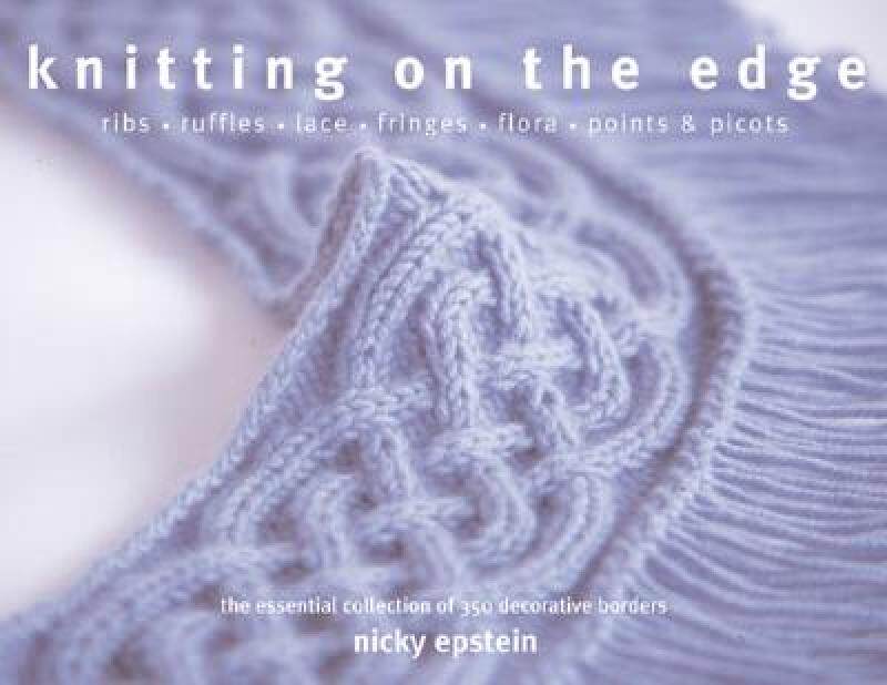 【预售】Knitting on the Edge: Ribs * Ruffles * Lace *