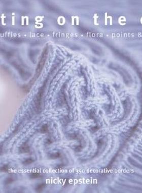 【预售】Knitting on the Edge: Ribs * Ruffles * Lace *