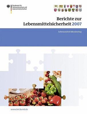 【预售】Berichte Zur Lebensmittelsicherheit 2007: