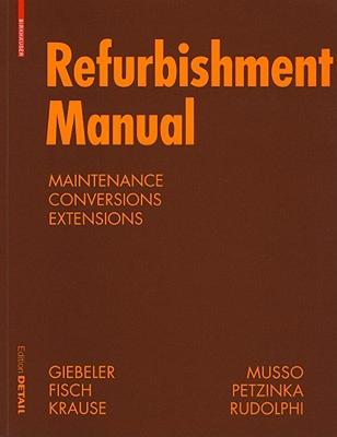 【预售】Refurbishment Manual: Maintenance, Conversions