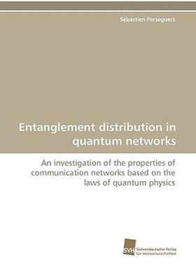 【预售】Entanglement Distribution in Quantum Networks