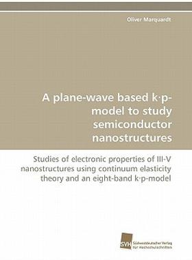 【预售】A Plane-Wave Based K.P-Model to Study Semiconductor