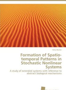 【预售】Formation of Spatio-Temporal Patterns in Stochastic