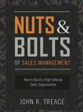【预售】Nuts and Bolts of Sales Management: How to Build a