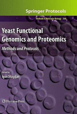 【预售】Yeast Functional Genomics and Proteomics: Methods