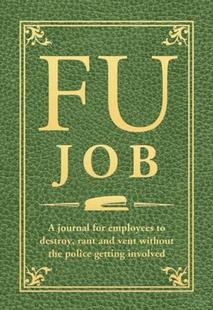 for Rant Destroy Employees Journal The Job 预售