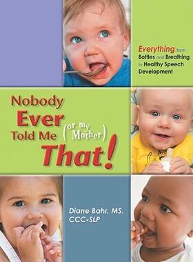 【预售】Nobody Ever Told Me (or My Mother) That!: Everything