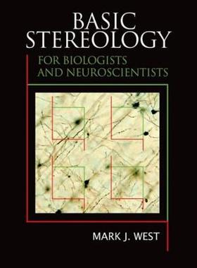 【预售】Basic Stereology for Biologists and Neuroscientists