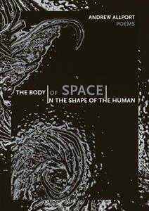 【预售】The Body - Of Space - In the Shape of the Human