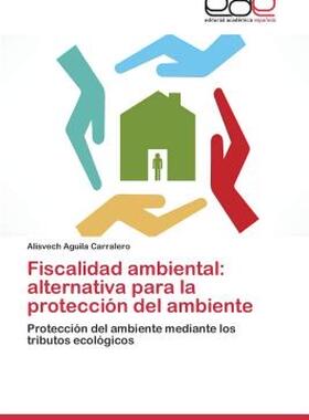 【预售】Fiscalidad Ambiental: Alternativa Para La Proteccion