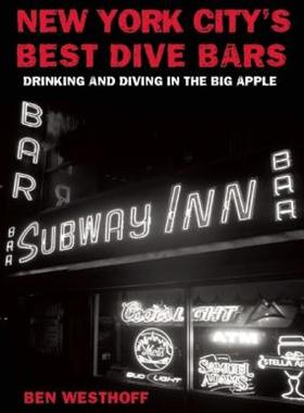 【预售】New York City's Best Dive Bars: Drinking and Diving