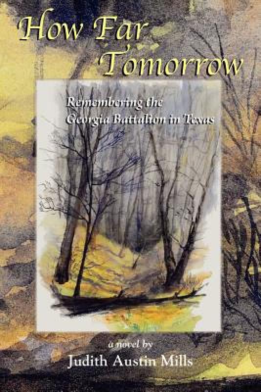【预售】How Far Tomorrow: Remembering the Georgia Battalion