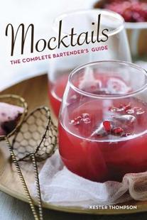 【预售】Mocktails: The Complete Bartender's Guide