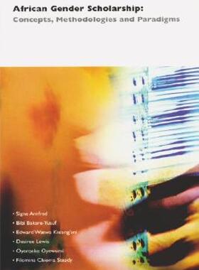 【预售】African Gender Scholarship: Concepts, Methodologies