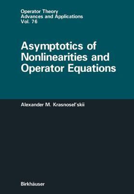 【预售】Asymptotics of Nonlinearities and Operator