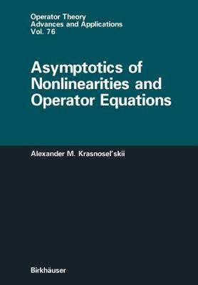 【预售】Asymptotics of Nonlinearities and Operator