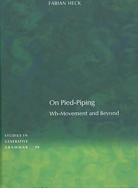 【预售】On Pied-Piping: Wh-Movement and Beyond